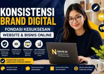 Konsistensi Brand Digital: Mengapa Menjadi Fondasi Kesuksesan Website dan Bisnis Online