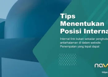 Cara Menentukan Posisi Internal Link agar Lebih Efektif untuk SEO